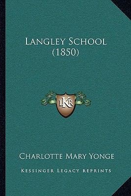 Langley School (1850) 116542598X Book Cover