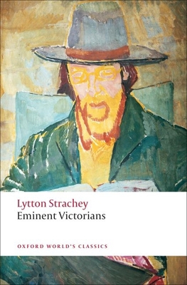 Eminent Victorians 019955501X Book Cover