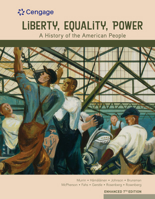 Liberty, Equality, Power: A History of the Amer... 0357022319 Book Cover