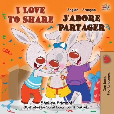 I Love to Share J'adore Partager: English Frenc... [French] 1525911732 Book Cover