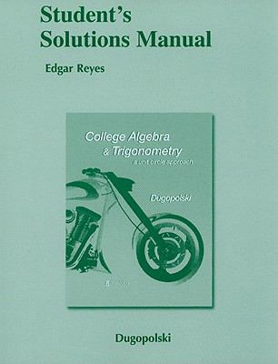 College Algebra and Trigonometry: A Unit Circle... 0321655788 Book Cover