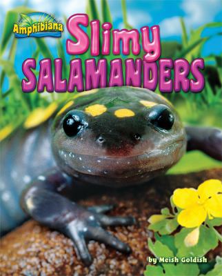 Slimy Salamanders 1936087375 Book Cover