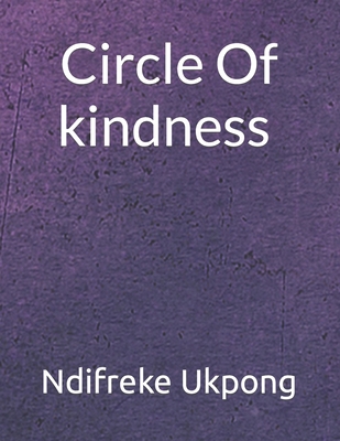 Circle of kindness B0CJL762RZ Book Cover