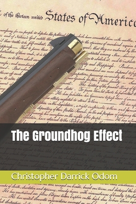 The Groundhog Effect B0851MLY9P Book Cover
