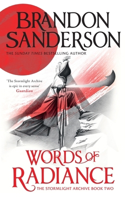 Words of Radiance: The Stormlight Archive Book Two 1399622072 Book Cover