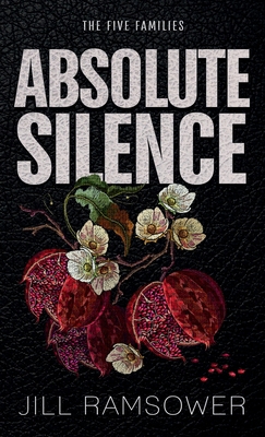 Absolute Silence: A Dark Mafia Romance (The Fiv... 1957398426 Book Cover