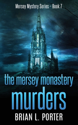 The Mersey Monastery Murders [Large Print] 486745866X Book Cover