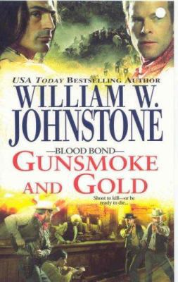 Gunsmoke and Gold 0786017600 Book Cover