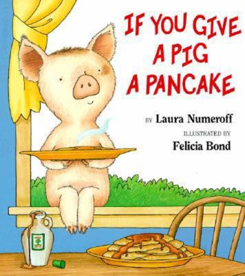 If You Give a Pig a Pancake Big Book 0064436632 Book Cover