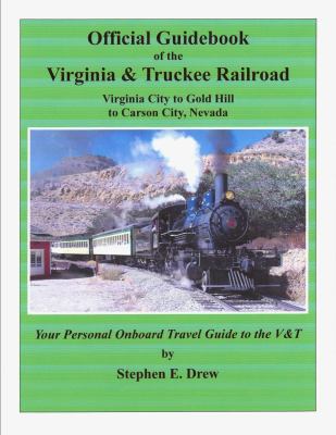 Official Guidebook of the Virginia and Truckee Railroad : Virginia City to Gold Hill to Carson City, Nevada 061549174X Book Cover
