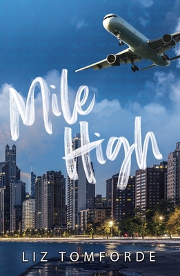 Mile High: The Unputdownable First Book in Tikt... 1399728547 Book Cover