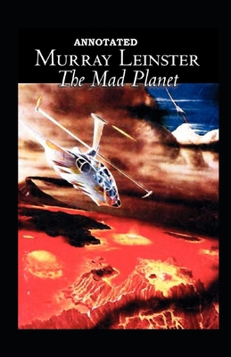 Mad Planet Annotated B09GZSQZWJ Book Cover