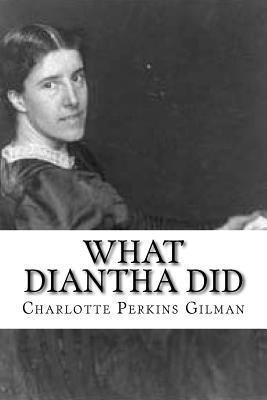 What Diantha Did 1533166617 Book Cover