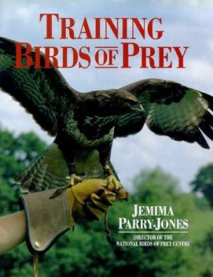 洋書 TRAINING BIRDS OF PREY JEMIMA PARRYJONES Training Birds of Prey - Paperback, by Parry-Jones Jemima