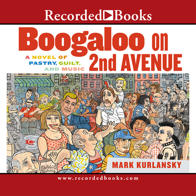 Boogaloo on 2nd Avenue: A Novel of Pastry, Guil... 1419326805 Book Cover