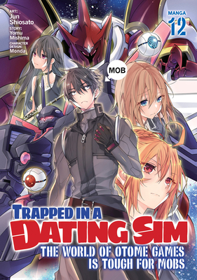 Trapped in a Dating Sim: The World of Otome Gam... B0DHC1L9MG Book Cover