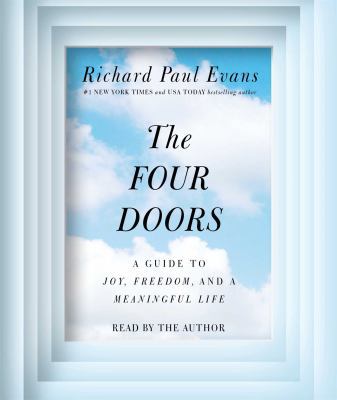 The Four Doors: A Guide to Joy, Freedom, and a ... 1442365684 Book Cover