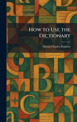How to Use the Dictionary 1025722736 Book Cover