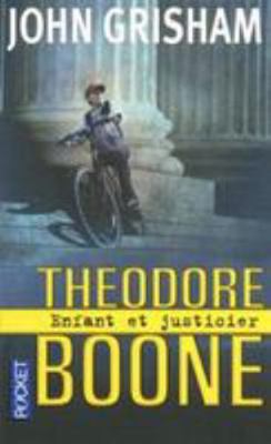 Theodore Boone - Enfant et justicier (01) [French] 2266211455 Book Cover