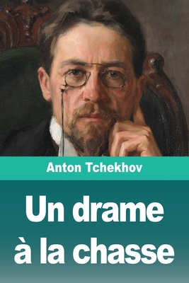 Un drame à la chasse [French] 3690827930 Book Cover