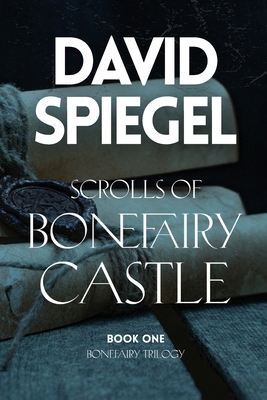 Scrolls of Bonefairy Castle B0G8X7YSRX Book Cover