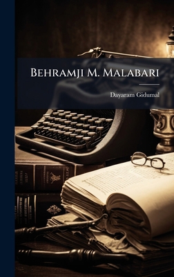 Behramji M. Malabari 1024323730 Book Cover