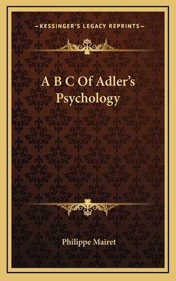 A B C of Adler's Psychology 1164472038 Book Cover