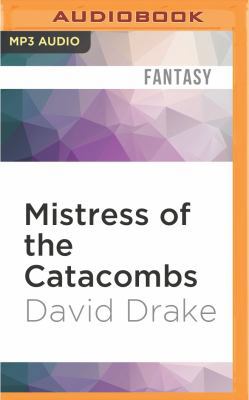 Mistress of the Catacombs 1511397233 Book Cover