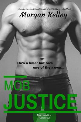 Mob Justice 1986060586 Book Cover