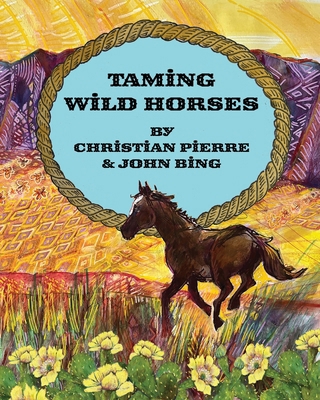 Taming Wild Horses B0D7SW49MH Book Cover