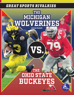 The Michigan Wolverines vs. the Ohio State Buck... B0CZ4LM7V7 Book Cover