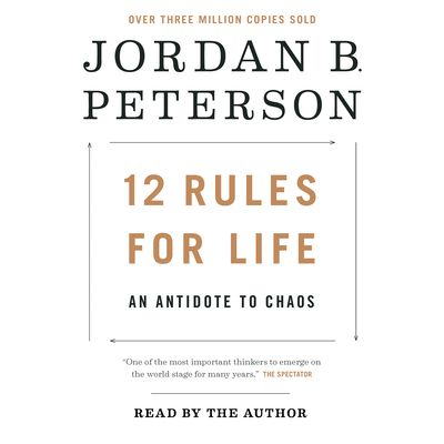 12 Rules for Life: An Antidote to Chaos 1984833979 Book Cover