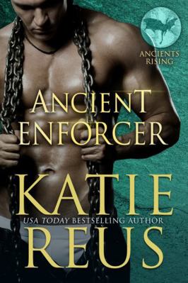 Ancient Enforcer (Ancients Rising) 1635561590 Book Cover