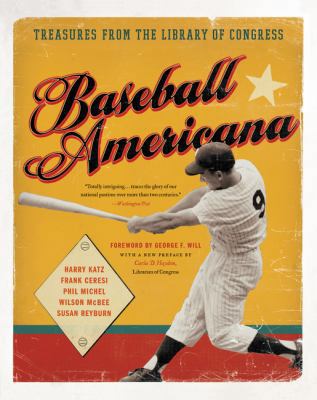 Baseball Americana: Treasures from the Library ... 0062841505 Book Cover