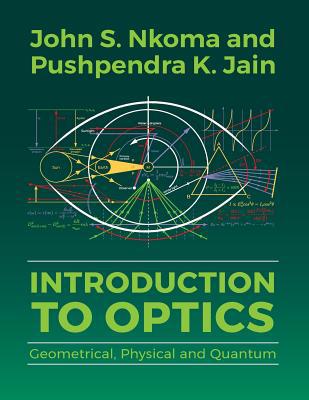 Introduction to Optics: Geometrical, Physical a... 9987083714 Book Cover