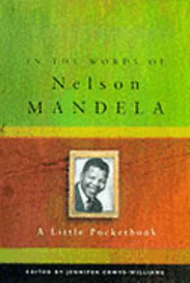 In the Words of Nelson Mandela a Little 0140276998 Book Cover