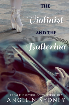 The Violinist and the Ballerina 1545402841 Book Cover