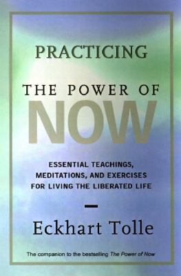 Practising the Power of Now: Essential Teaching... 073361454X Book Cover