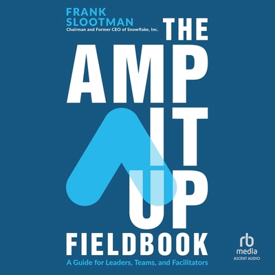 The Amp It Up Fieldbook: A Guide for Leaders, T... B0D5G5NMCX Book Cover