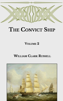 The Convict Ship B08TFC3L4J Book Cover