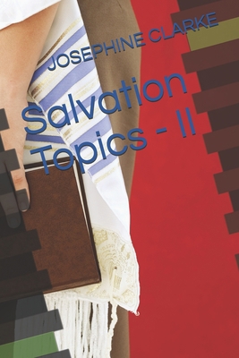 Salvation Topics - II B08FBBVRL9 Book Cover