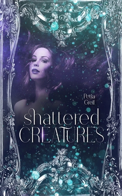 Shattered Creatures: Kurzgeschichten [German] B0B1V991QX Book Cover