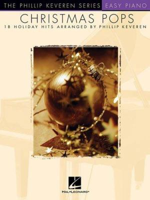 Christmas Pops: Arr. Phillip Keveren the Philli... 0634080768 Book Cover