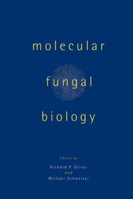Molecular Fungal Biology 0521561167 Book Cover