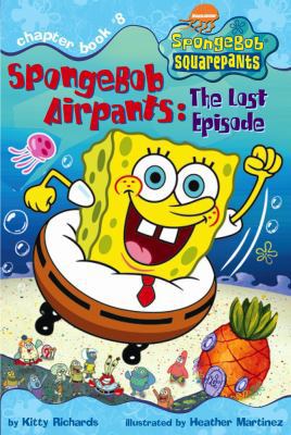 Spongebob Airpants: The Lost Episode 068986163X Book Cover