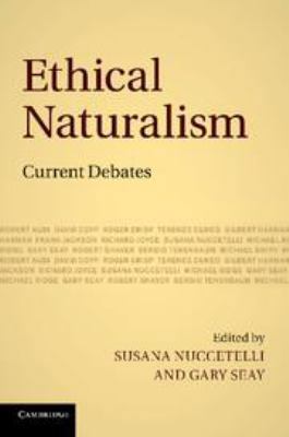 Ethical Naturalism: Current Debates 0511894635 Book Cover