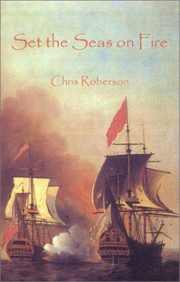 Set the Seas on Fire 0970484194 Book Cover