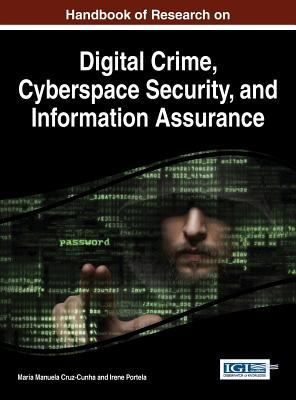 Handbook of Research on Digital Crime, Cyberspa... 1466663243 Book Cover