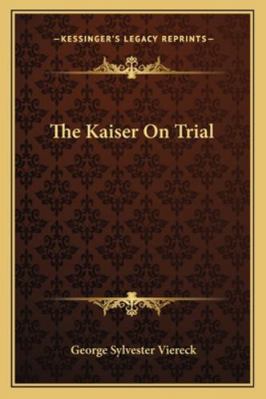 The Kaiser On Trial 1163195960 Book Cover