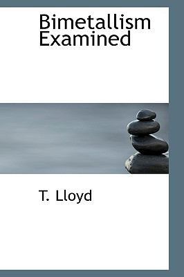 Bimetallism Examined 1110264437 Book Cover